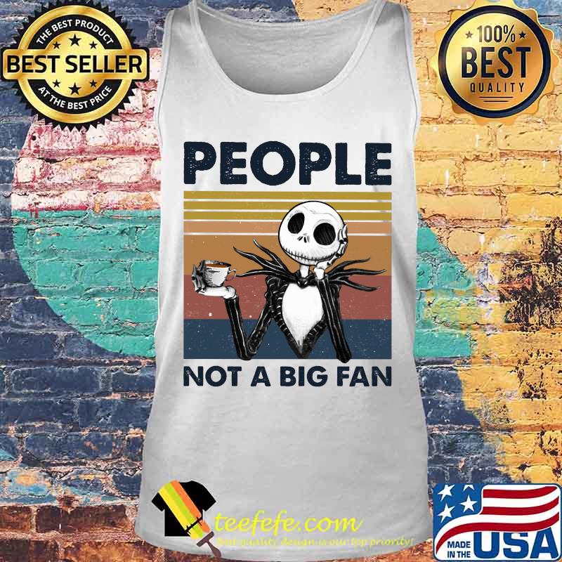 Jack skellington people not a big fan vintage retro s Tank top Jack skellington people not a big fan vintage retro s Tank top