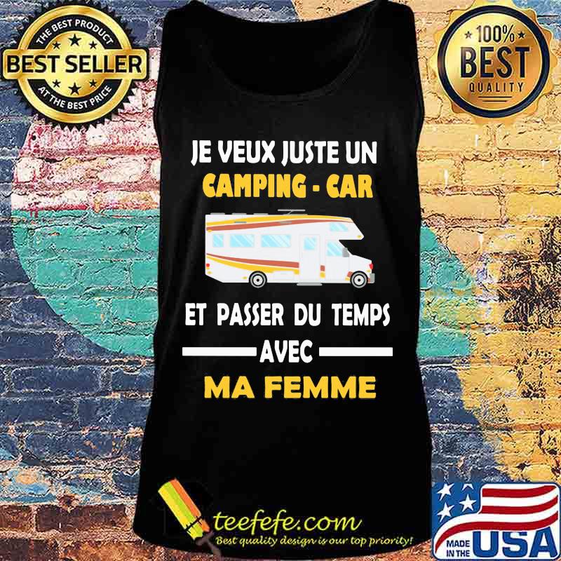 Je veux juste un camping car et passer du temps avec ma femme s Tank top Je veux juste un camping car et passer du temps avec ma femme s Tank top