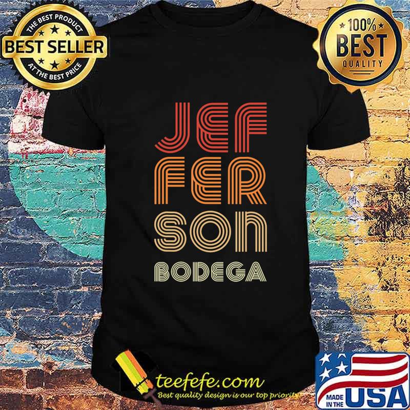 Jefferson Bodega T-Shirt Jefferson Bodega T-Shirt