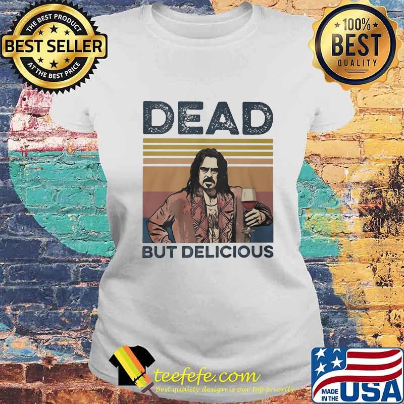 Jemaine clement drink wine dead but delicious vintage retro s Laides tee Jemaine clement drink wine dead but delicious vintage retro s Laides tee