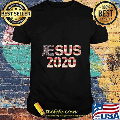 Jesus 2020 Christian Election Year President God Bless Flag T-Shirt