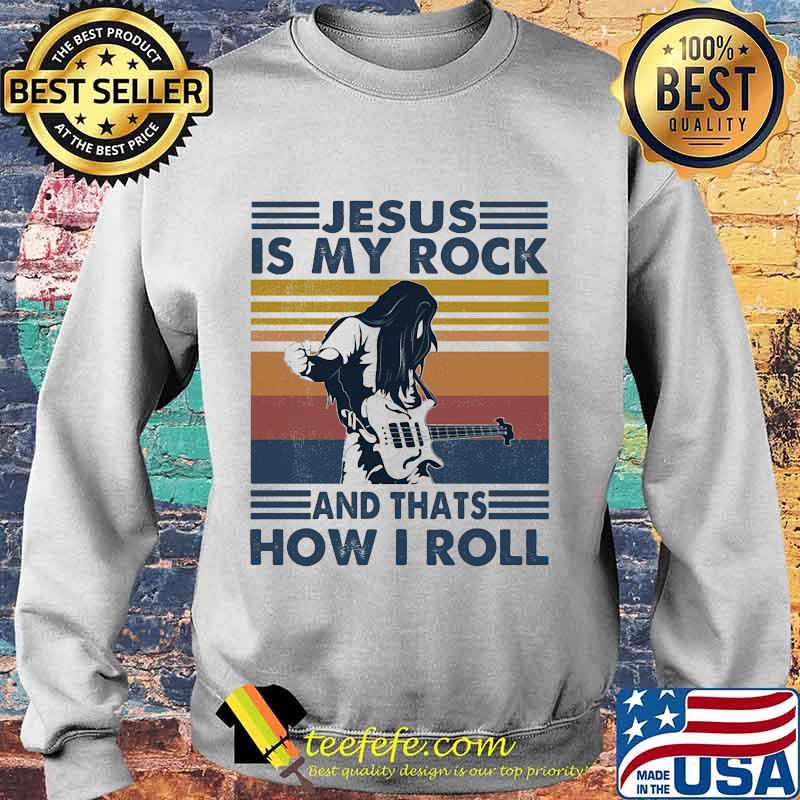 Jesus is my rock and thats how i roll vintage retro s Sweater Jesus is my rock and thats how i roll vintage retro s Sweater