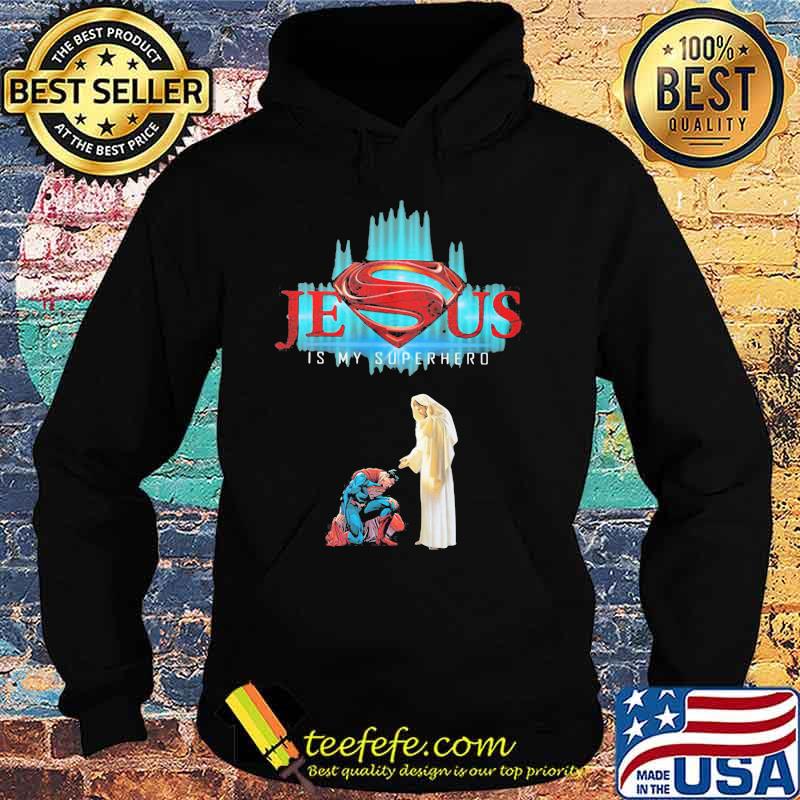 Jesus is my superhero s Hoodie Jesus is my superhero s Hoodie