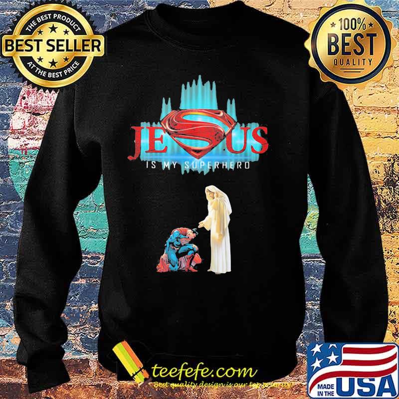 Jesus is my superhero s Sweater Jesus is my superhero s Sweater