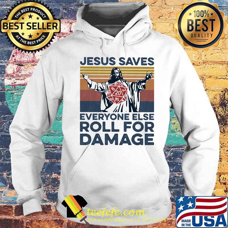 Jesus saves everyone else roll for damage vintage retro white s Hoodie Jesus saves everyone else roll for damage vintage retro white s Hoodie