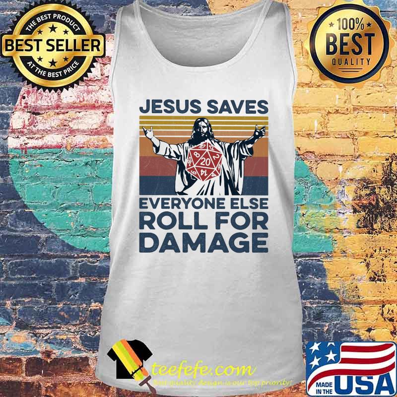 Jesus saves everyone else roll for damage vintage retro white s Tank top Jesus saves everyone else roll for damage vintage retro white s Tank top