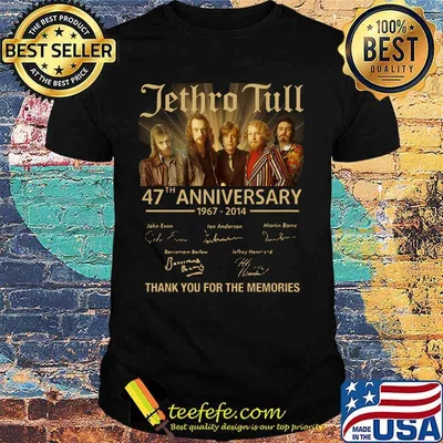 Jethro tull 47th anniversary 1967 2014 thank you for the memories signatures shirt