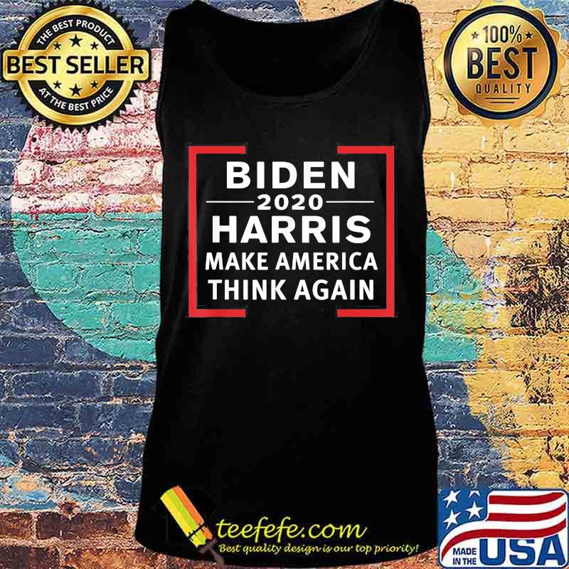 Joe biden 2020 kamala harris make america think again s Tank top Joe biden 2020 kamala harris make america think again s Tank top