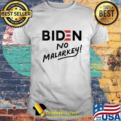 Joe biden no malarkey 2020 star shirt