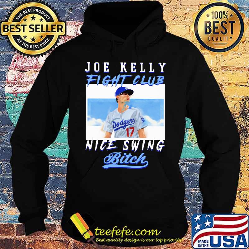 Joe kelly fight club nice swing bitch s Hoodie Joe kelly fight club nice swing bitch s Hoodie