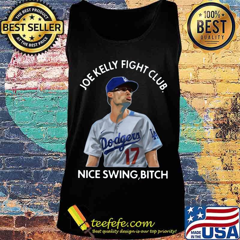 Joe kelly fight club nice swing bitch s Tank top Joe kelly fight club nice swing bitch s Tank top
