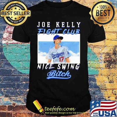 Joe kelly fight club nice swing bitch shirt