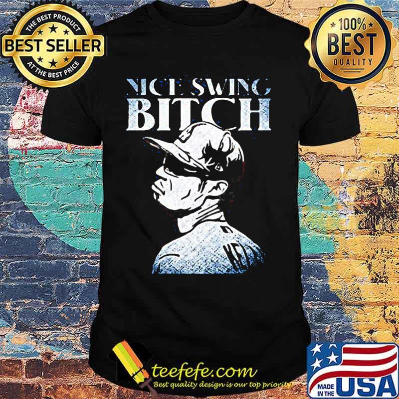 Joe kelly nice swing bitch shirt Joe kelly nice swing bitch shirt