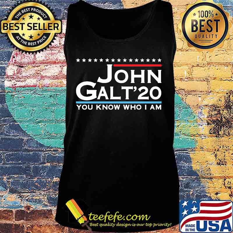 John galt 2020 you know who i am s Tank top John galt 2020 you know who i am s Tank top