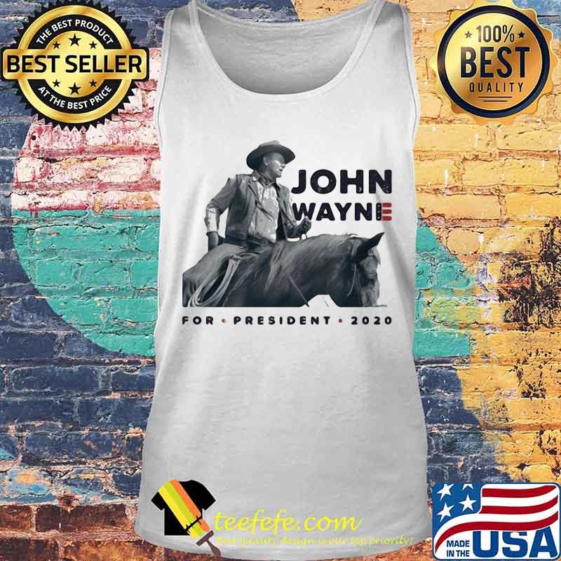 John wayne for president 2020 s Tank top John wayne for president 2020 s Tank top