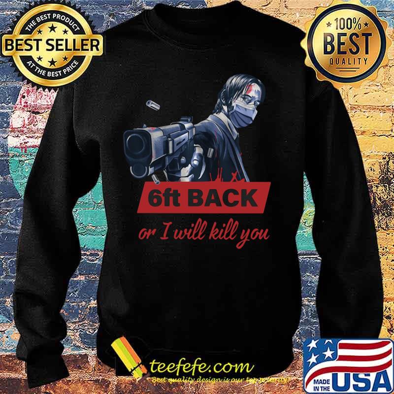John Wick face mask 6ft back or I will kill you s Sweater John Wick face mask 6ft back or I will kill you s Sweater