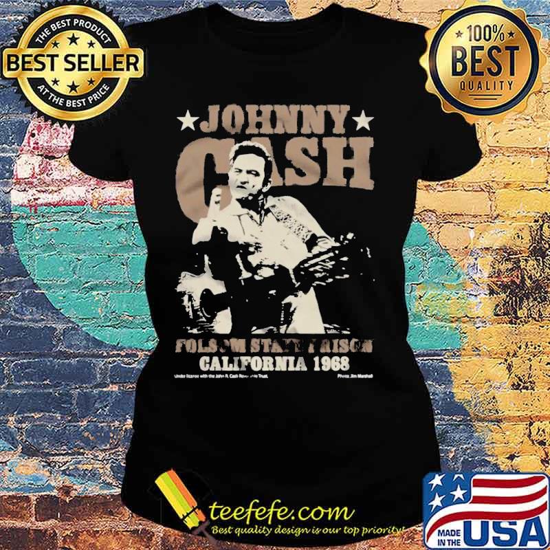 Johnny cash folsom state prison california 1968 s Ladies tee Johnny cash folsom state prison california 1968 s Ladies tee