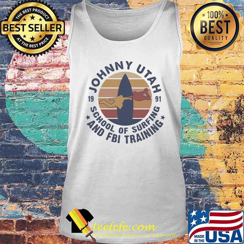 Johnny Utah 1991 School Of Surfing And FBI Training Vintage Retro Shirt Tank top Johnny Utah 1991 School Of Surfing And FBI Training Vintage Retro Shirt Tank top