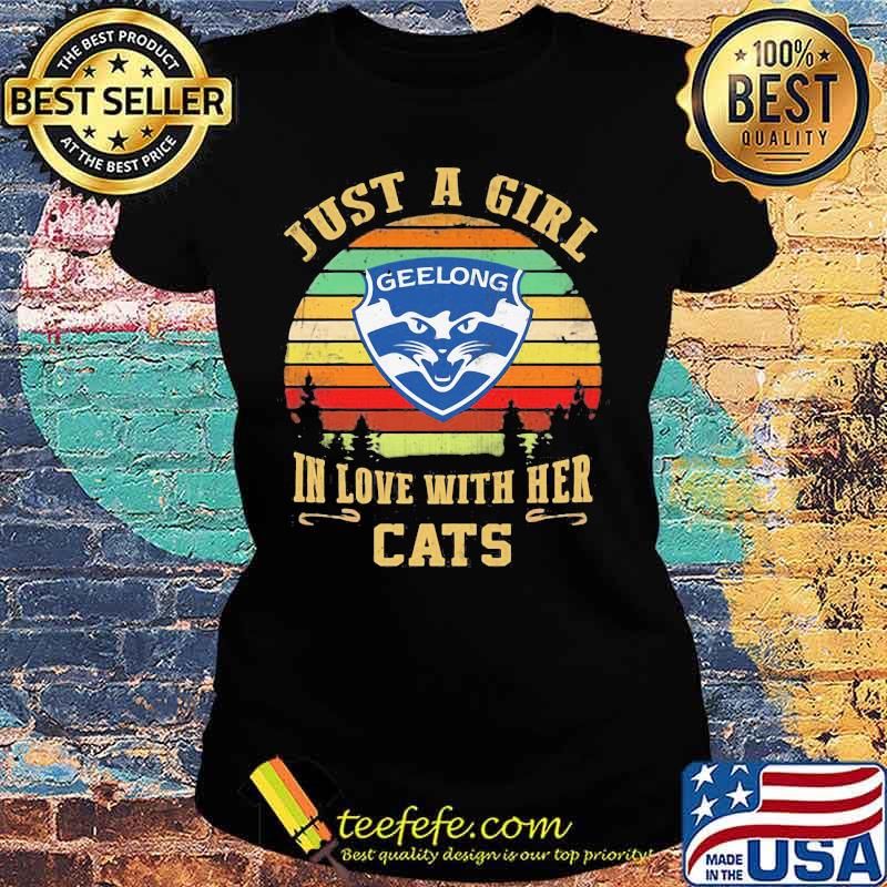 Just a girl in love with her cats geelong vintage retro s Ladies tee Just a girl in love with her cats geelong vintage retro s Ladies tee