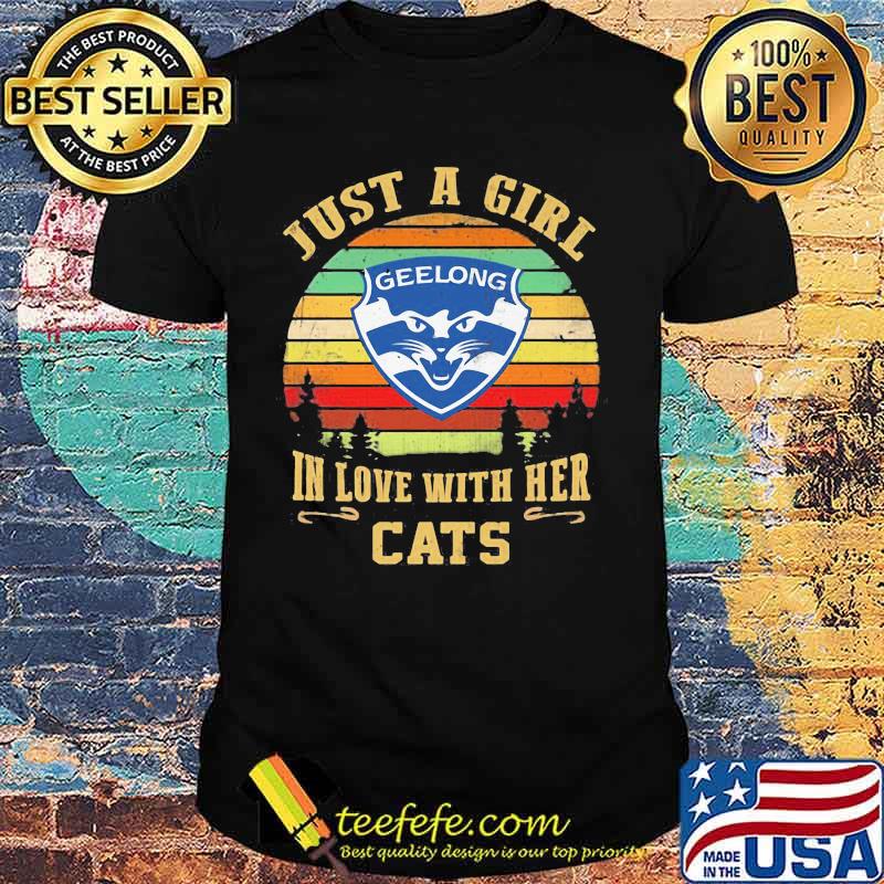 Just a girl in love with her cats geelong vintage retro shirt Just a girl in love with her cats geelong vintage retro shirt