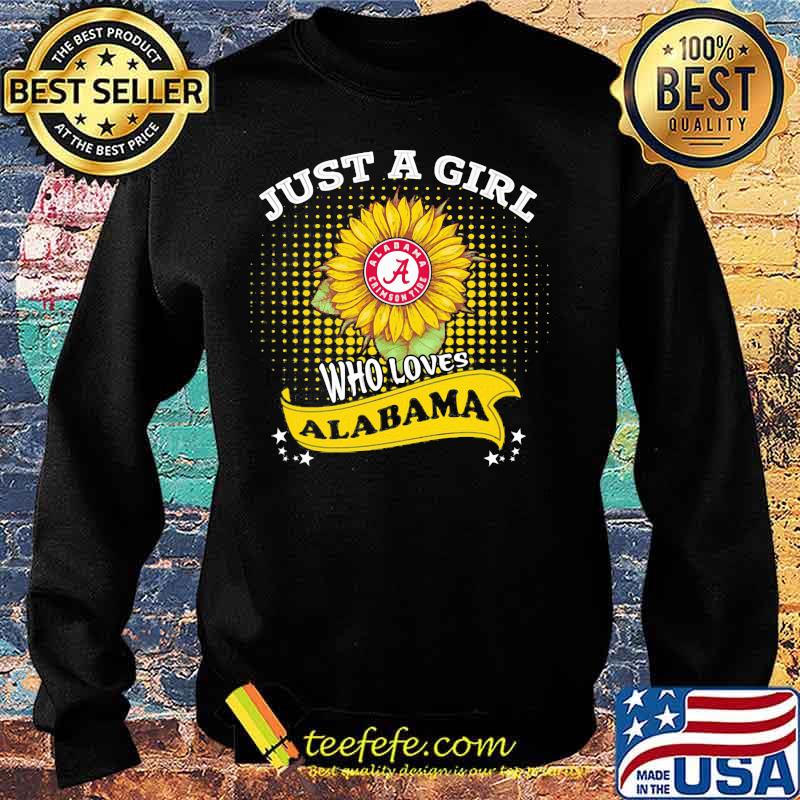 Just a girl who loves alabama crimson tide sunflower s Sweater Just a girl who loves alabama crimson tide sunflower s Sweater