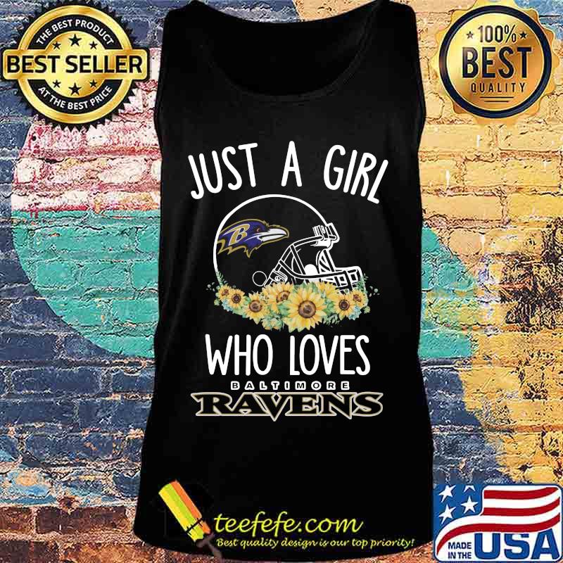 Just a girl who loves baltimore ravens sunflowers s Tank top Just a girl who loves baltimore ravens sunflowers s Tank top