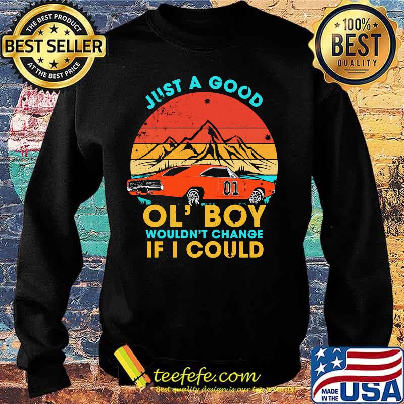 Just a good ol' boy wouldn't change if i could car 01 mountain vintage retro s Sweater Just a good ol' boy wouldn't change if i could car 01 mountain vintage retro s Sweater
