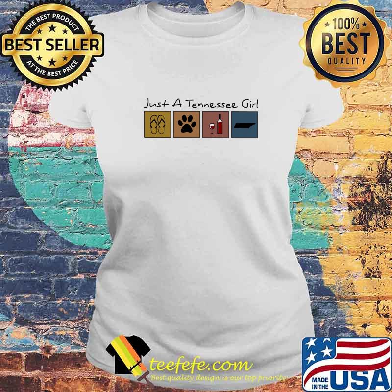 Just a Tennessee girl Flip flop Dog Wine Tennessee Map s Laides tee Just a Tennessee girl Flip flop Dog Wine Tennessee Map s Laides tee