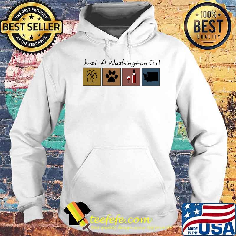 Just a Washington girl Flip flop Dog Wine Washington Map s Hoodie Just a Washington girl Flip flop Dog Wine Washington Map s Hoodie