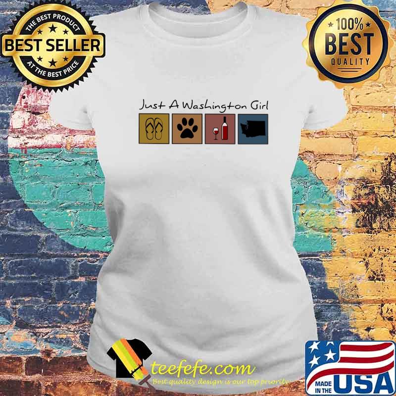 Just a Washington girl Flip flop Dog Wine Washington Map s Laides tee Just a Washington girl Flip flop Dog Wine Washington Map s Laides tee