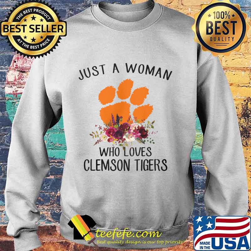 Just a woman who loves clemson tigers flowers s Sweater Just a woman who loves clemson tigers flowers s Sweater