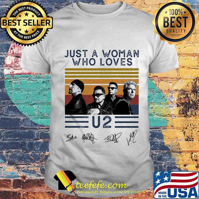 Just a woman who loves u2 vintage retro signatures shirt