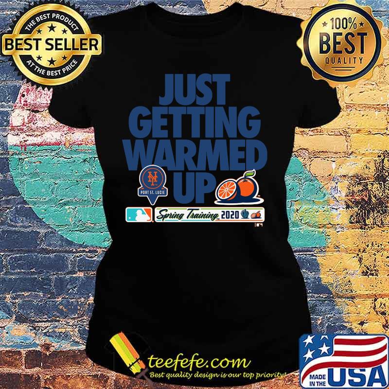 Just getting warmed up spring training new york giants orange s Ladies tee Just getting warmed up spring training new york giants orange s Ladies tee