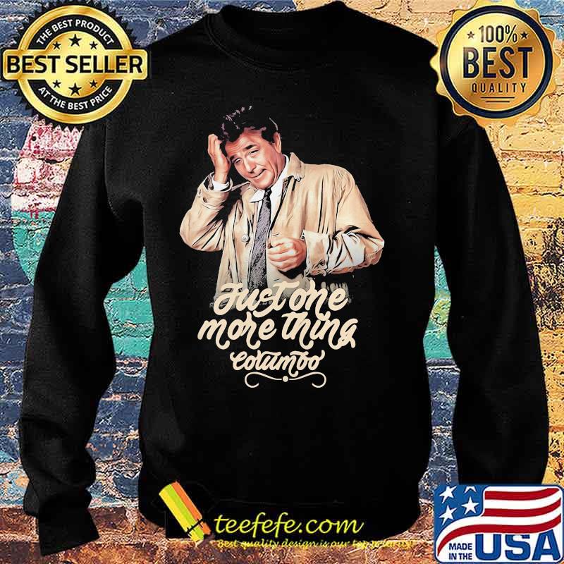 Just one more thing columbo s Sweater Just one more thing columbo s Sweater