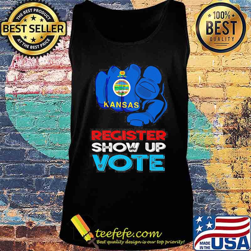 Kansas register show up vote s Tank top Kansas register show up vote s Tank top