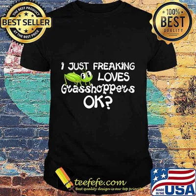 Kawaii Grasshopper Animated Cartoon I Just Freaking Loves T-Shirt
