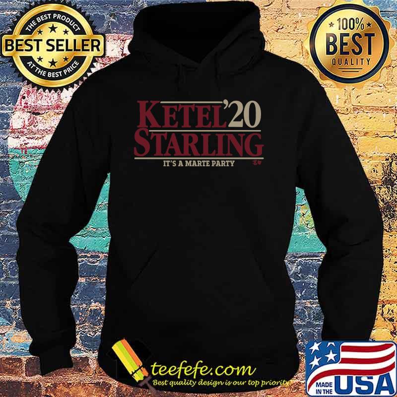 Ketel starling 2020 it's a marte party s Hoodie Ketel starling 2020 it's a marte party s Hoodie
