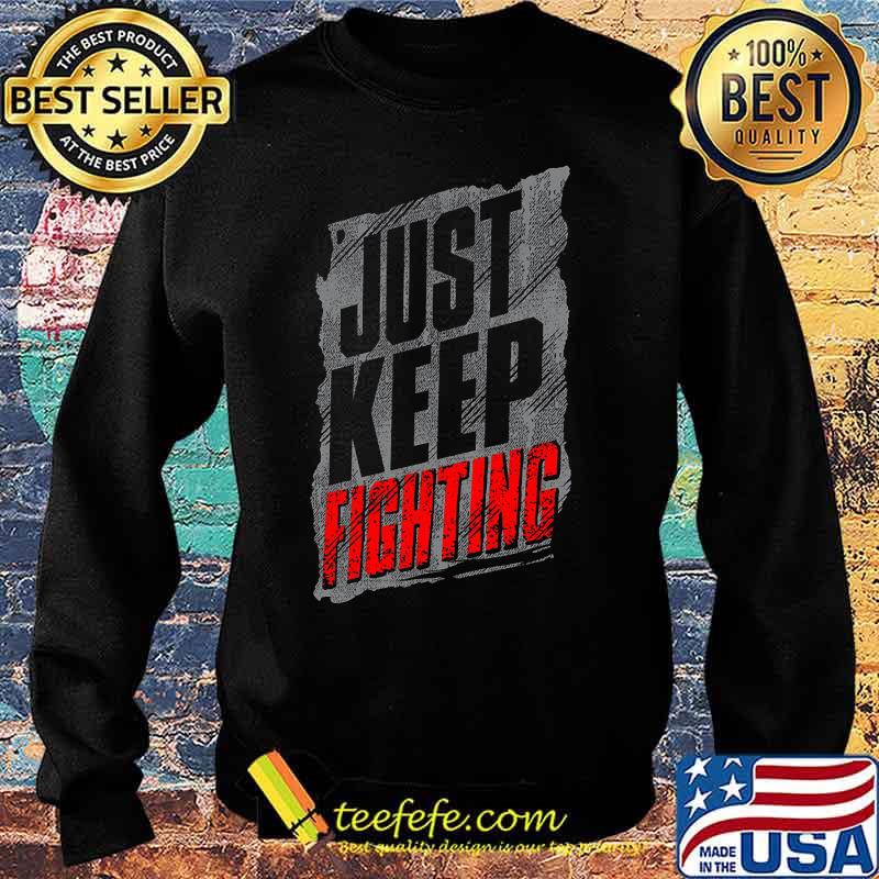 Kevin owens just keep fighting s Sweater Kevin owens just keep fighting s Sweater