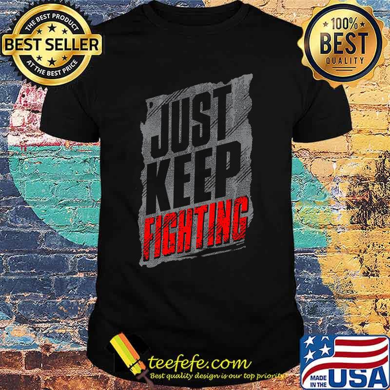Kevin owens just keep fighting shirt