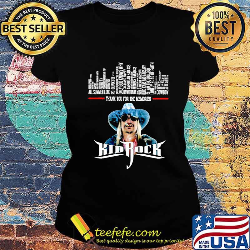 Kid Rock Thank You For The Memories s Ladies tee Kid Rock Thank You For The Memories s Ladies tee