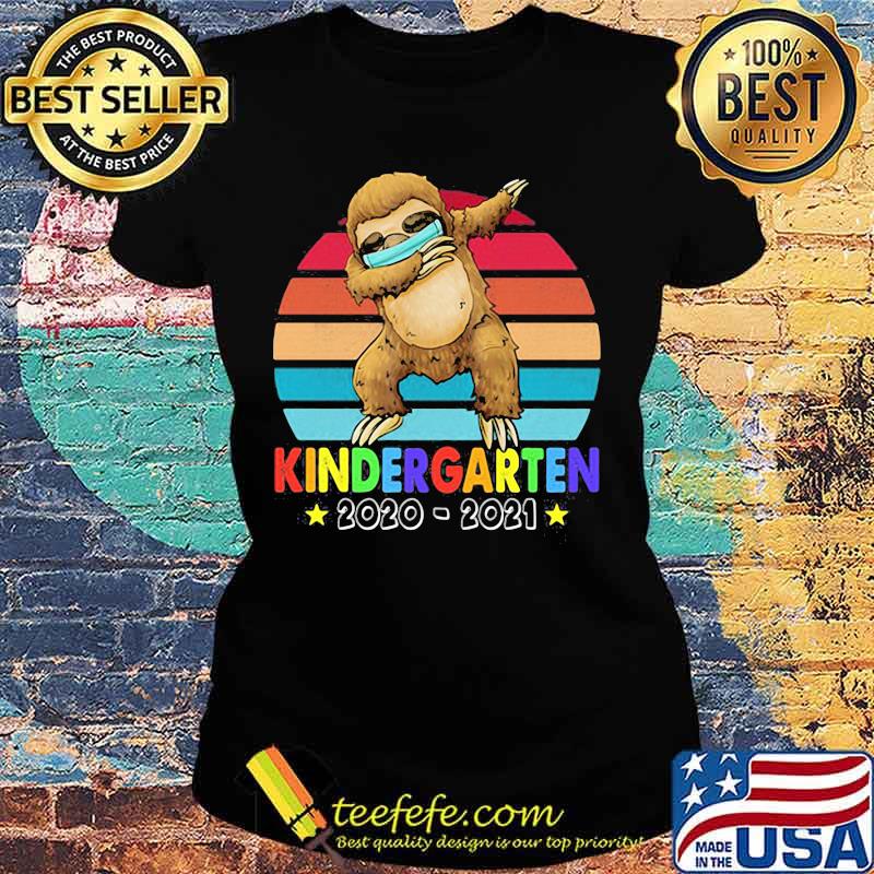 KINDER GARTEN 2020 2021 SLOTH VINTAGE RETRO SHIRT Ladies tee KINDER GARTEN 2020 2021 SLOTH VINTAGE RETRO SHIRT Ladies tee