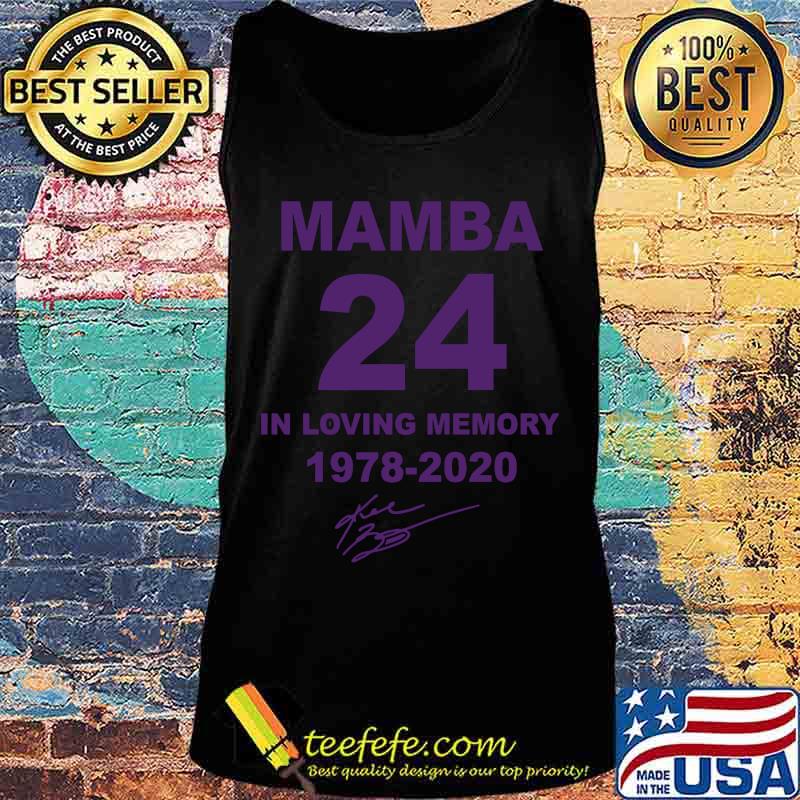 Kobe bryant mamba 24 in loving memory 1978 2020 signature s Tank top Kobe bryant mamba 24 in loving memory 1978 2020 signature s Tank top