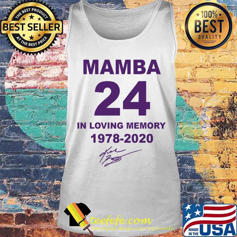 Kobe bryant mamba 24 in loving memory 1978 2020 signature s Tank top Kobe bryant mamba 24 in loving memory 1978 2020 signature s Tank top