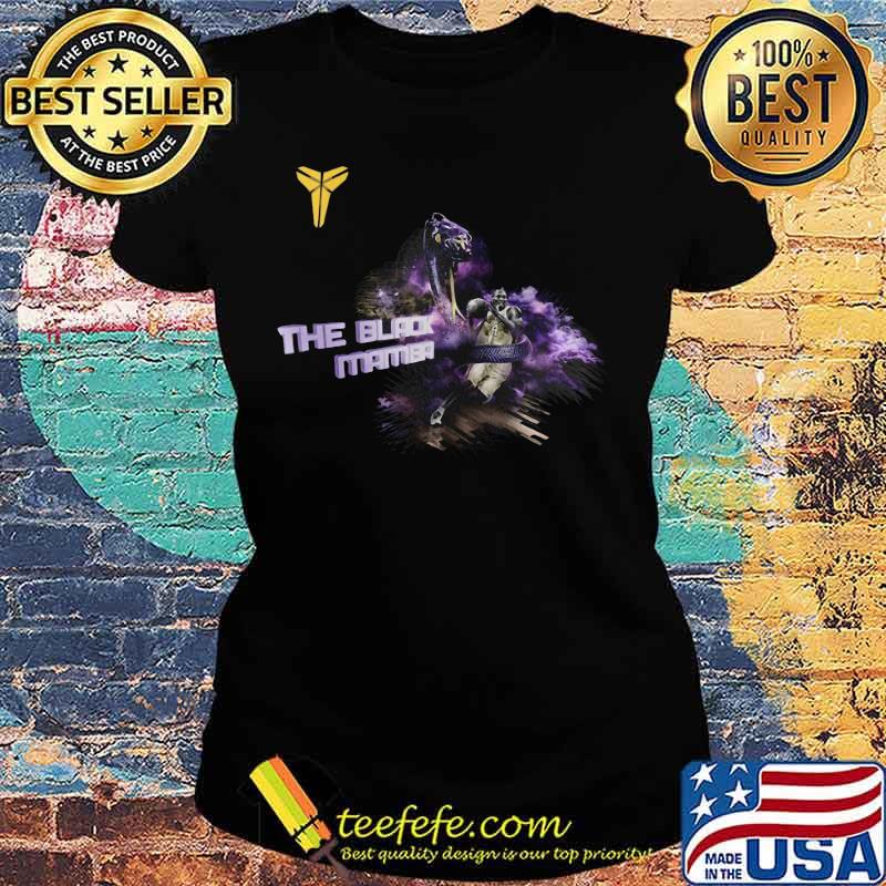 Kobe bryant the black mamba s Ladies tee Kobe bryant the black mamba s Ladies tee