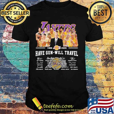 Lakers 1960 2020 have gun will travel signatures shirt