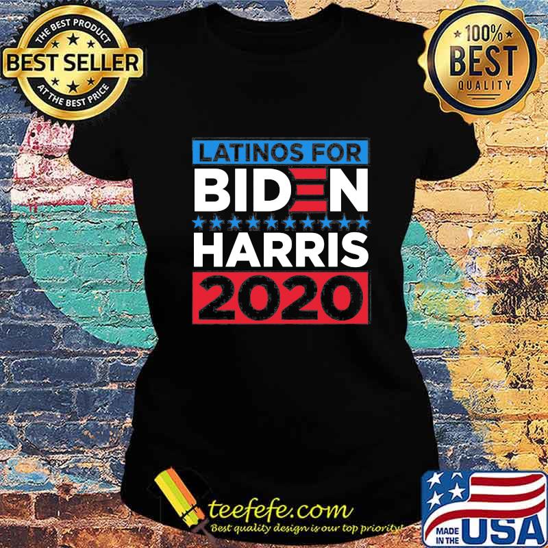 Latinos for biden harris 2020 stars s Ladies tee Latinos for biden harris 2020 stars s Ladies tee