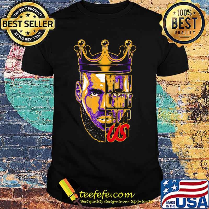 Lebron james king you can't stop shirt