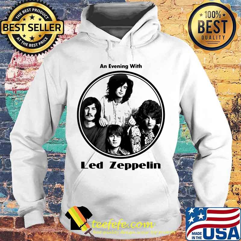 Led zeppelin band an evening with white s Hoodie Led zeppelin band an evening with white s Hoodie