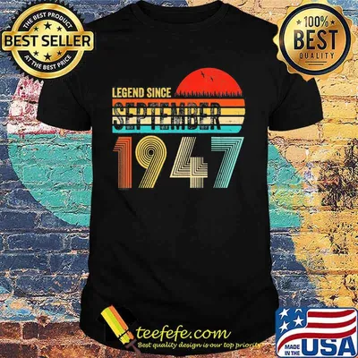 Legend since september 1947 sunset vintage retro shirt