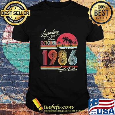 Legendary since october 1986 limited edition vintage retro shirt